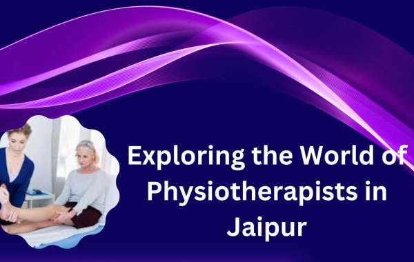 Exploring the World of Physiotherapists in Jaipur.